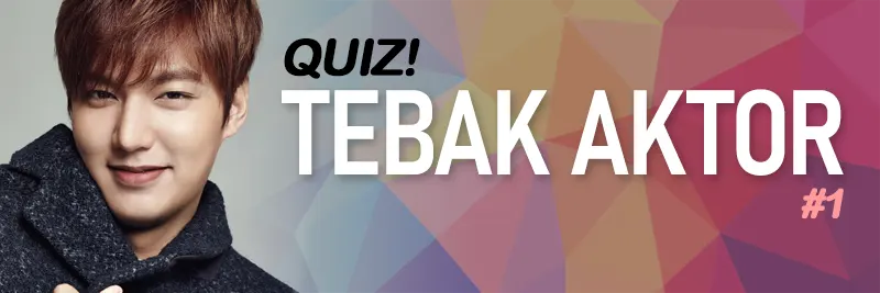Tebak Aktor Drakor (Cowok)